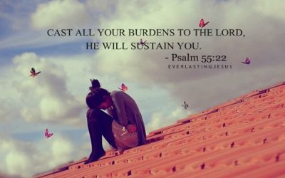 How does one “give their burdens to the Lord”?